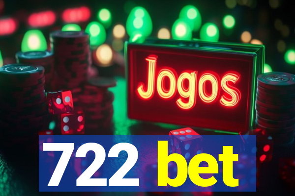 722 bet